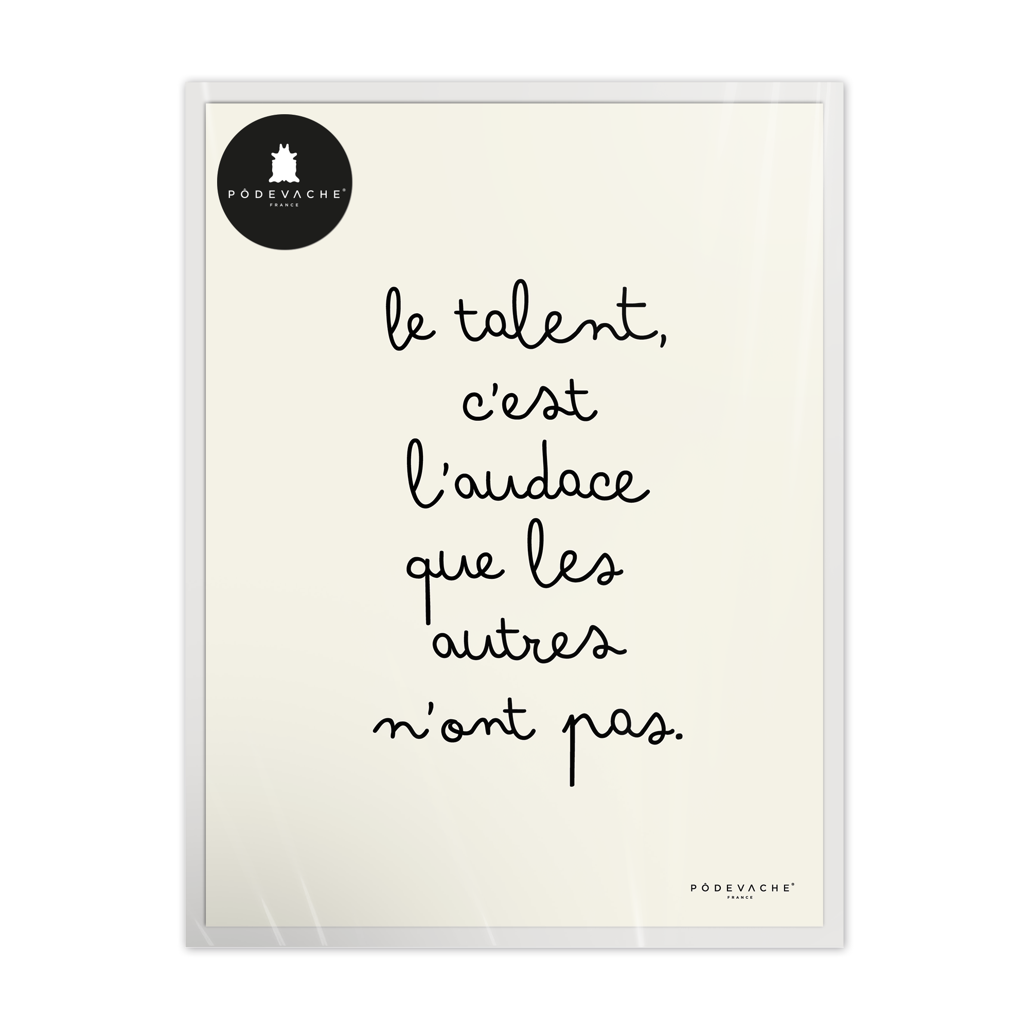 Affiche ou affiche encadrée Talent Audace