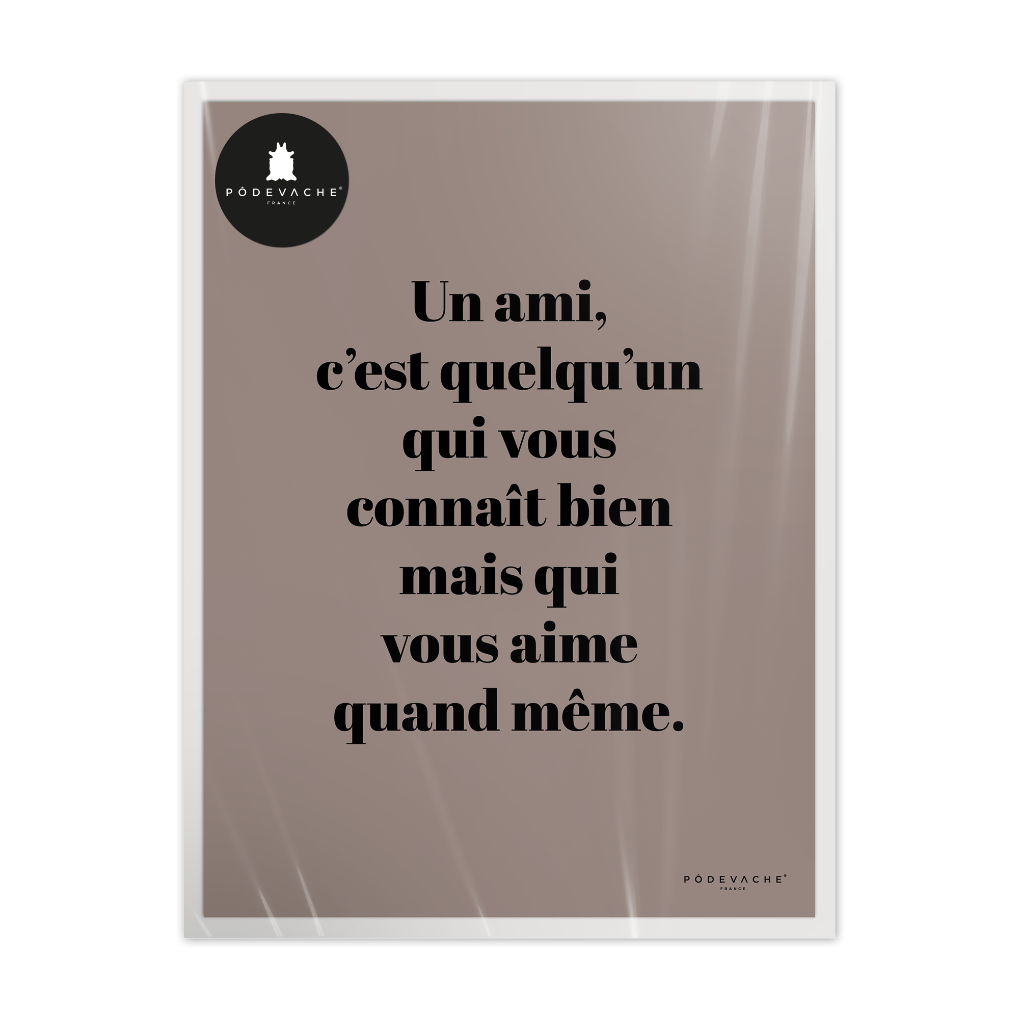 Affiche ou affiche encadrée Ami Aime Quand Même