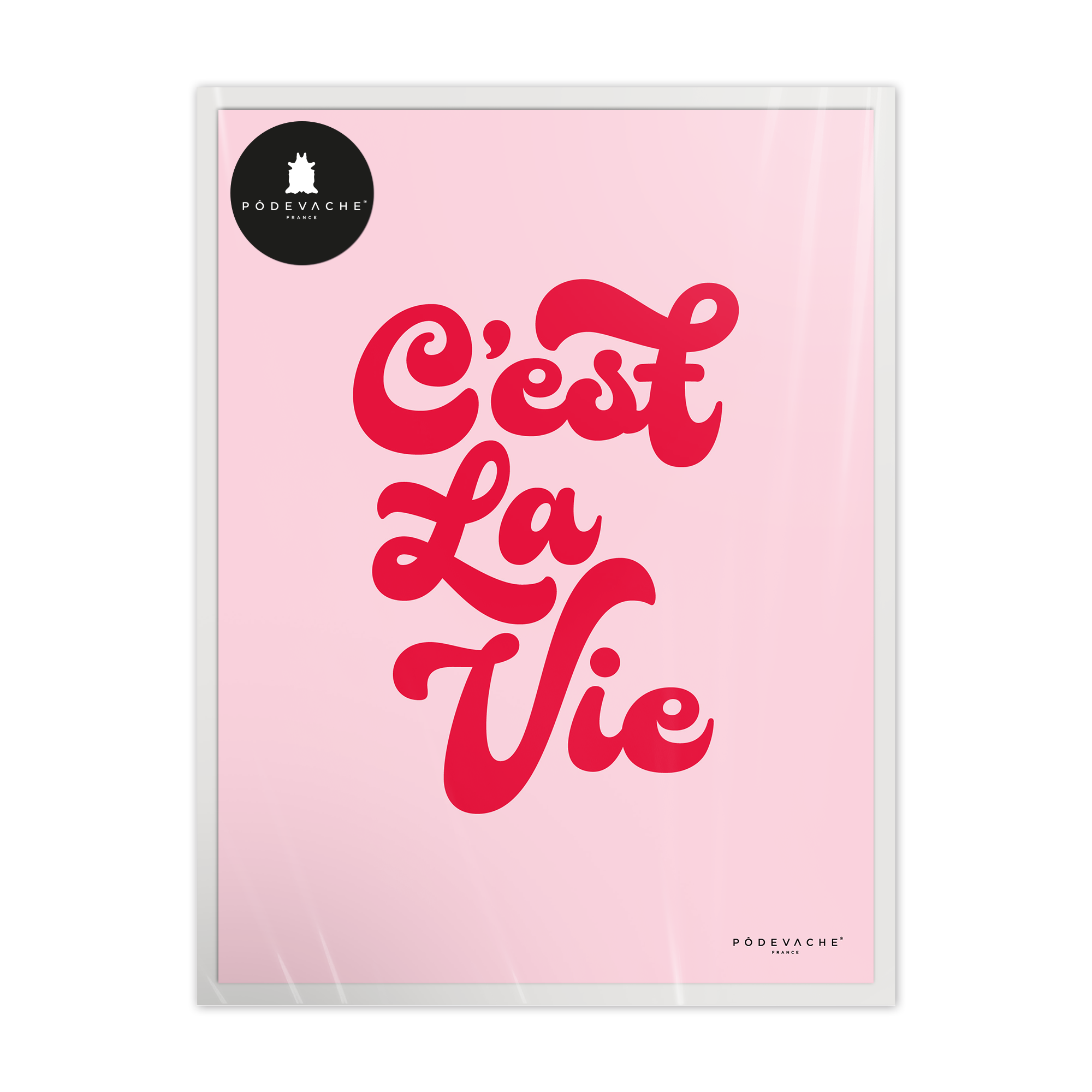 Affiche ou affiche encadrée C'est la Vie