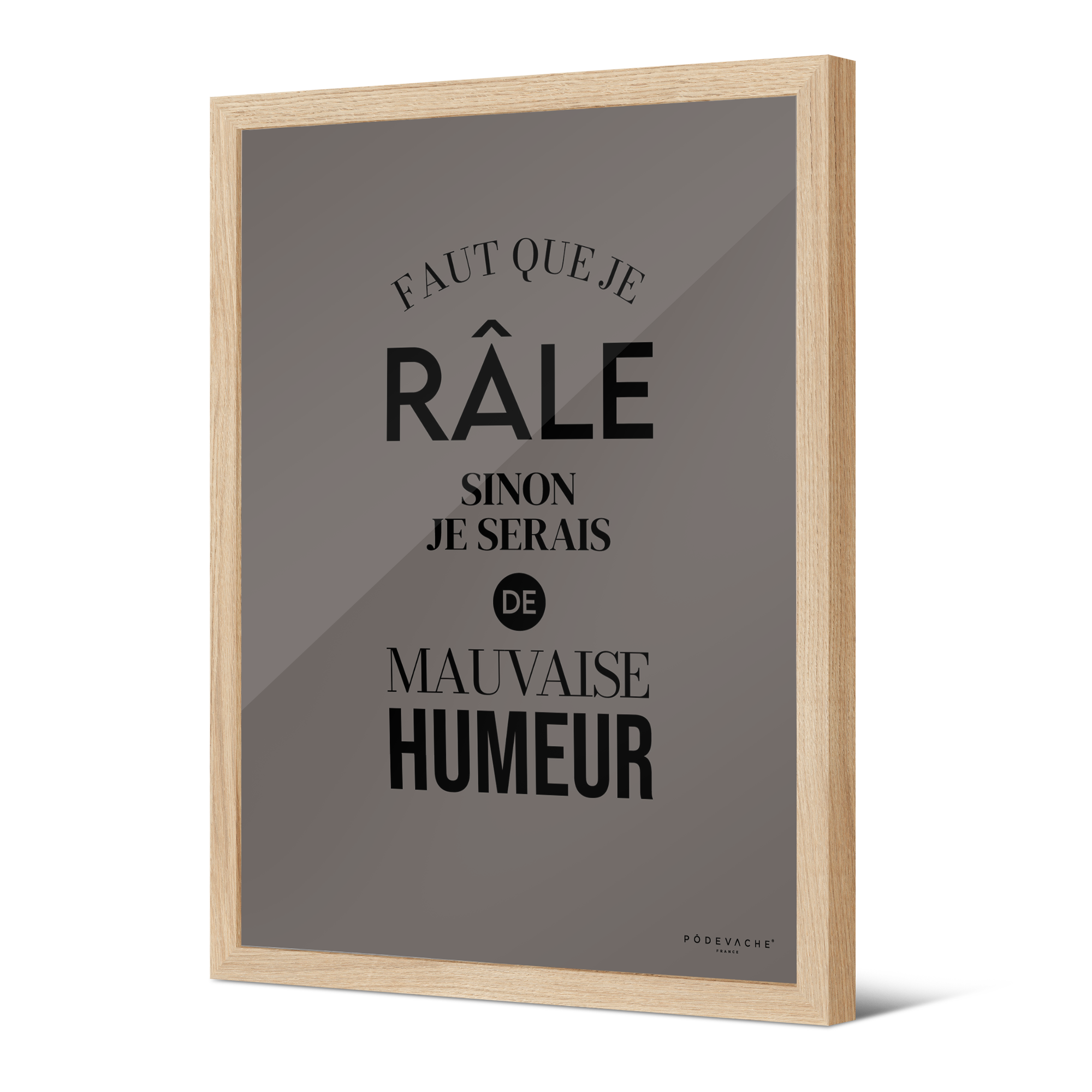 Affiche ou affiche encadrée Faut que Je Rale