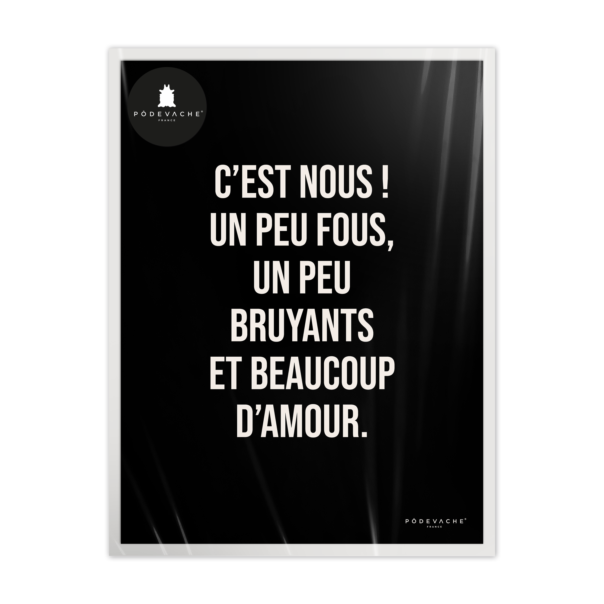 Affiche ou affiche encadrée Un Peu Fous