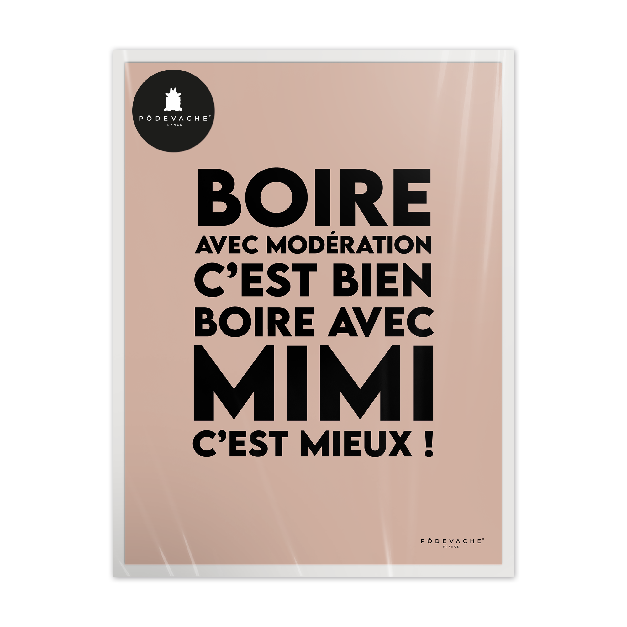 Affiche ou affiche encadrée Boire avec Mimi